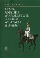 Armia rosyjska w Królestwie Polskim w latach 1815-1856