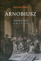 Arnobiusz. Afrykański orator