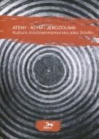 Ateny - Rzym - Jerozolima