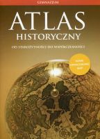 Atlas historyczny Od starożytności do współczesności