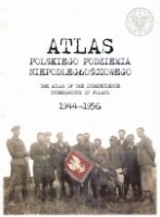 Atlas polskiego podziemia niepodległościowego 1944-1956