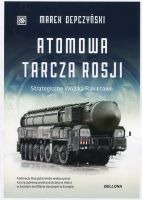 Atomowa tarcza Rosji