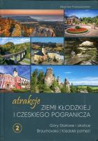 Atrakcje Ziemi Kłodzkiej i czeskiego pogranicza cz. 2
