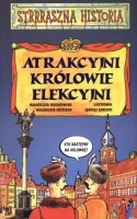 Atrakcyjni królowie elekcyjni