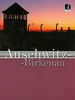 Auschwitz - Birkenau 