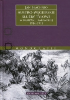 Austro-węgierskie służby tyłowe w kampanii karpackiej 1914-1915