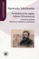 Autoekonomie zapisu Juliana Ochorowicza