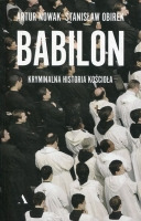 Babilon Kryminalna historia Kościoła