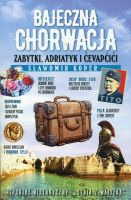 Bajeczna Chorwacja