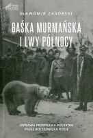 Baśka Murmańska i Lwy Północy 