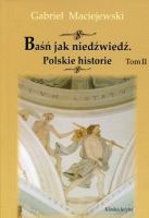 Baśń jak niedźwiedź. Polskie historie. Tom II