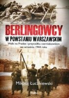 Berlingowcy w Powstaniu Warszawskim