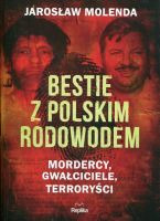 Bestie z polskim rodowodem