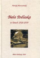 Biała Podlaska w latach 1918-1939