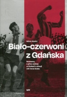 Biało-czerwoni z Gdańska