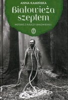 Białowieża szeptem