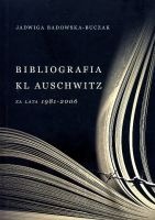 Bibliografia KL Auschwitz za lata 1981-2006 