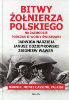 Bitwy żołnierza polskiego na Zachodzie. Narwik, Monte Cassino, Falaise