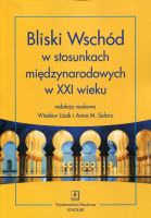 Bliski Wschód w stosunkach międzynarodowych w XXI wieku