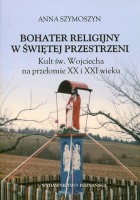 Bohater religijny w świętej przestrzeni