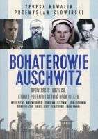 Bohaterowie Auschwitz