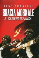 Bracia Moskale a Układ Warszawski 