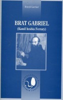 Brat Gabriel (Kamil hrabia Ferrary)