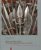 Broń drzewcowa w zbiorach Zamku Królewskiego na Wawelu