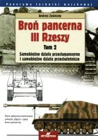 Broń pancerna III Rzeszy. Tom 2