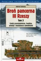 Broń pancerna III Rzeszy. Tom 3