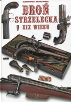 Broń strzelecka XIX wieku