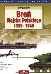 Broń Wojska Polskiego 1939 - 1945