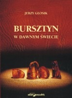 Bursztyn w dawnym świecie