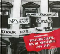 Burzliwa dekada NZS we Wrocławiu 1980-1989