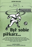 Był sobie piłkarz… 