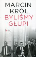 Byliśmy głupi