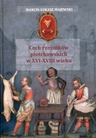 Cech rzeźników piotrkowskich w XVI-XVIII wieku