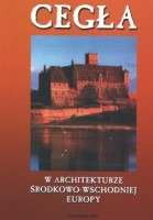 Cegła w architekturze środkowo-wschodniej Europy