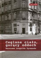 Ceglane ciało, gorący oddech