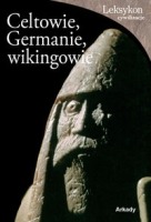 Celtowie, Germanie i wikingowie