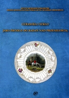 Ceramika i szkło jako źródło do badań nad przeszłością