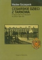 Cesarskie dzieci z Tarnowa