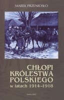 Chłopi Królestwa Polskiego w latach 1914-1918