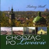 Chodząc po Lwowie