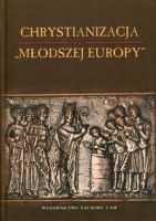 Chrystianizacja Młodszej Europy