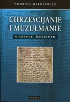 Chrześcijanie i muzułmanie w rozwoju dziejowym