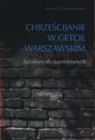 Chrześcijanie w getcie warszawskim