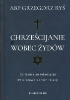 Chrześcijanie wobec Żydów