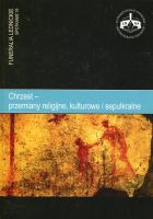 Chrzest - przemiany religijne, kulturowe i sepulkralne