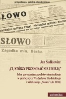 Ci, którzy przekonać nie umieją